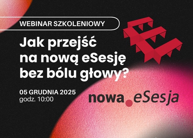 Bilety na  Jak przejść na nową eSesję bez bólu głowy?